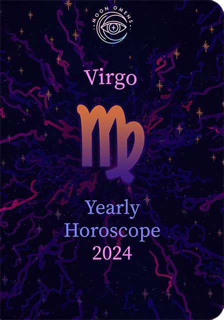 Virgo Yearly 2024 Horoscope Moon Omens