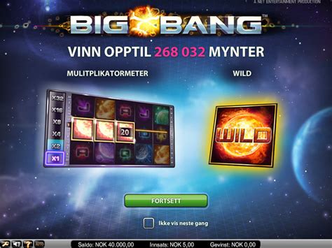 Big Bang Spilleautomat Spill Gratis Online Norske Spilleautomater P Nett