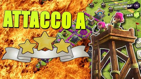 ATTACCO A TRE STELLE CLASH OF CLANS 02 YouTube