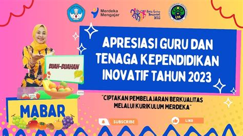 LOMBA APRESIASI GURU DAN TENAGA KEPENDIDIKAN INOVATIF TAHUN 2023