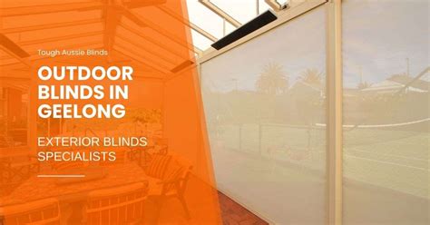 Outdoor Blinds In Geelong Tough Aussie Blinds