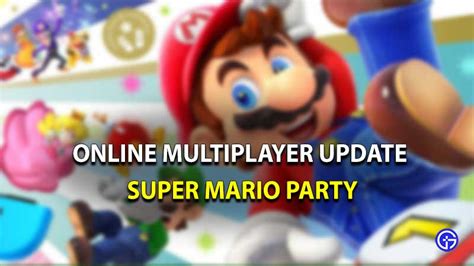 Super Mario Party: Online Multiplayer Update -What is New?