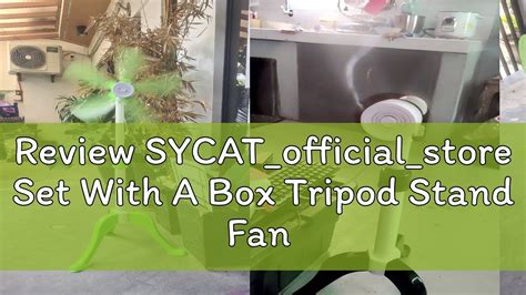 Review SYCAT Official Store Set With A Box Tripod Stand Fan 5 Blade