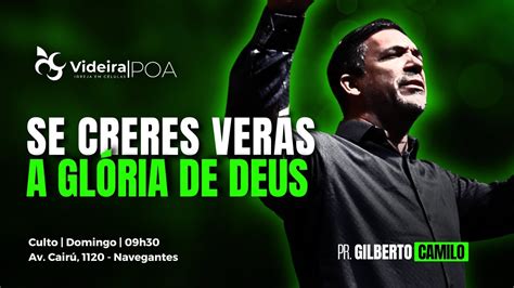 Se Creres Ver S A Gl Ria De Deus Pr Gilberto Camilo