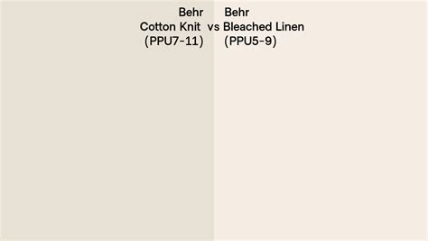 Behr Cotton Knit Vs Bleached Linen Side By Side Comparison