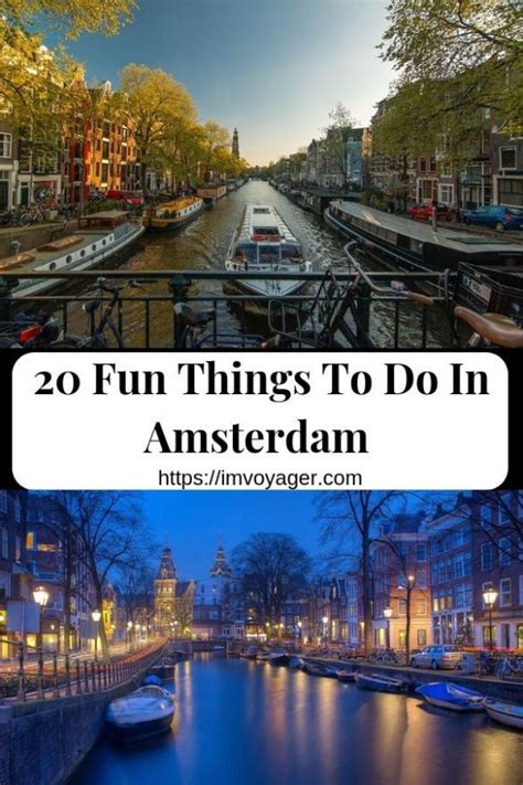 20 Fun Things To Do In Amsterdam Best Things To Do In Amsterdam Top