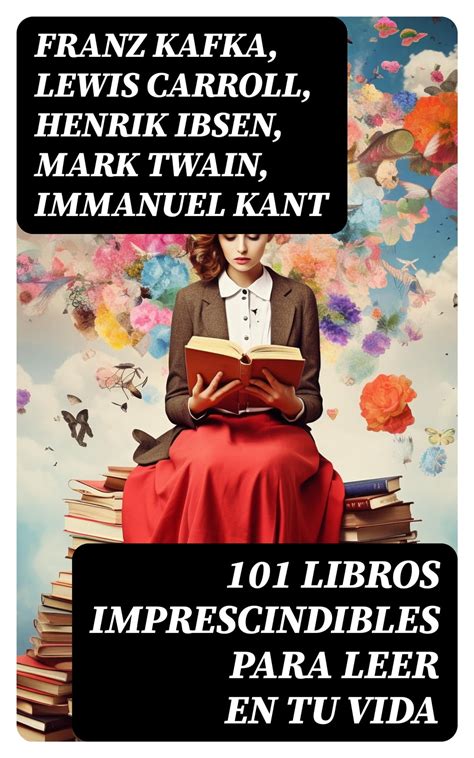 Libros Imprescindibles Para Leer En Tu Vida Ebook By Franz Kafka