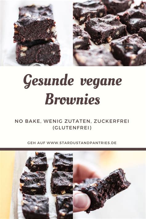 Gesunde Brownies Vegan Glutenfrei Zuckerfrei Food Desserts Vegan