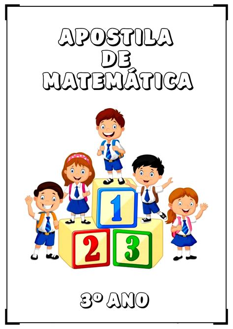 👍apostila De Matemática 3º Ano Apostila De Matemática Para Trabalhar