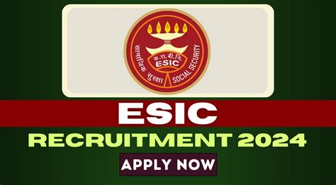 ESIC Recruitment 2024 Notification Out For Various Vacancies