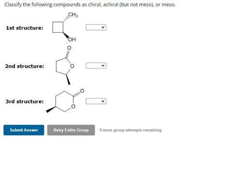 Solved Classify The Following Compounds As Chiral Achiral Chegg