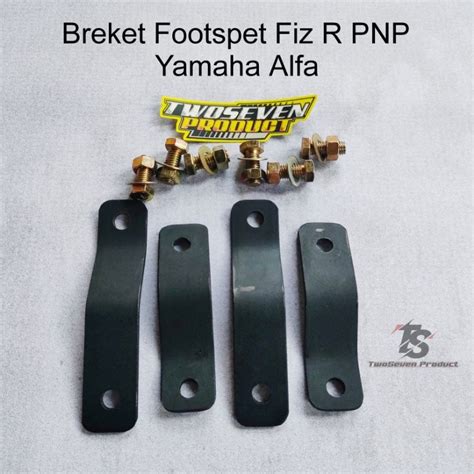 Jual Breket Yamaha Alfa PNP Footstep Fiz R Breket Footstep Yamaha Fiz R