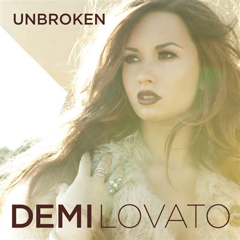 Unbroken Demi Lovato Wiki Fandom