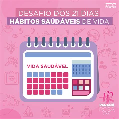 Desafio 21 dias Vida Saudável Paraná Rosa