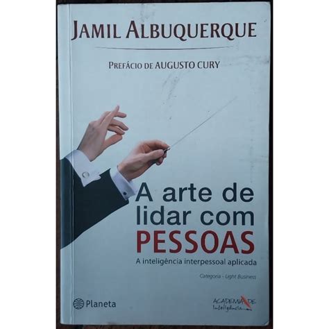 A Arte De Lidar Pessoas Jamil Albuquerque Shopee Brasil