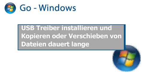 USB Treiber Installieren Und Kopieren Oder Verschieben Von Dateien