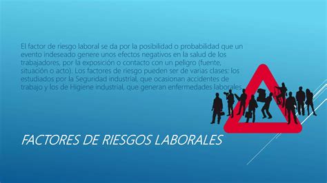 Factores De Riesgo O Peligros Laborales Autoguardado Ppt