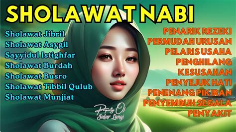 Sholawat Nabi Penyejuk Hati Pelaris Usaha Penarik Rezeki Permudah