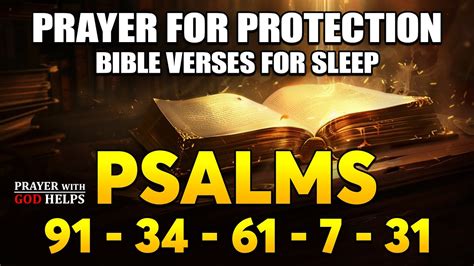 Prayer For Protection Bible Verses For Sleep Psalm 91 Psalm 34