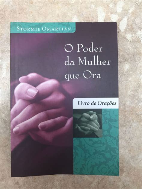 O Poder Da Mulher Que Ora Livro Nunca Usado 27524754 Enjoei