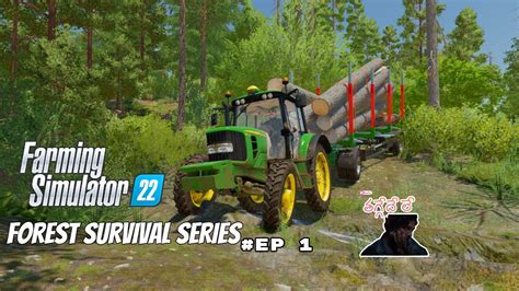 Farming Simulator Forest Survival Series Ep Sell Wood