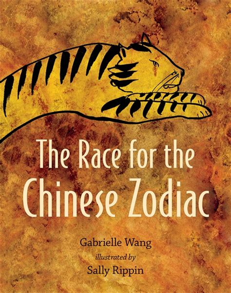 The Race For The Chinese Zodiac Gabrielle Wang