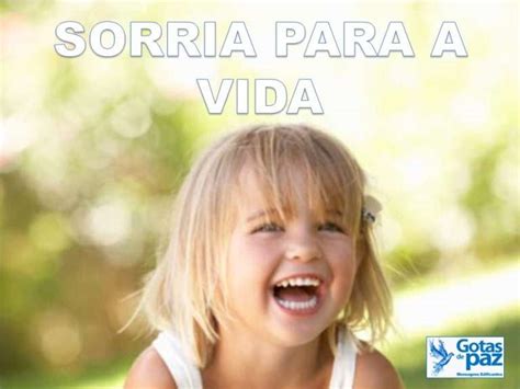 SORRIA PARA A VIDA Gotas De PazGotas De Paz