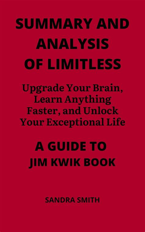 Summary And Analysis Of Limitless Upgrade Your Brain Learn Anything