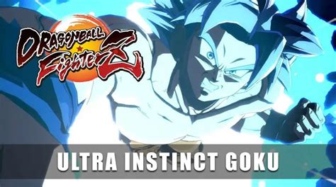 Goku Ultra Instinto Chega A Dragon Ball Fighterz Em 22 De Maio