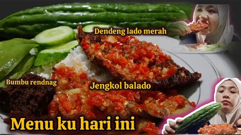 Jengkol Balado Dan Dendeng Lado Merah Komplit Dengan Lalapan Favorit