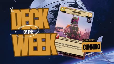 MY DECK OF THE WEEK UPDATED BOBA FETT CUNNING A Star Wars Unlimited