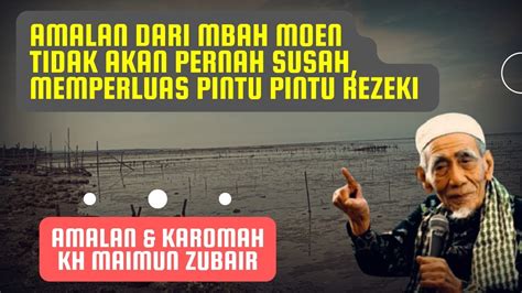 Amalan Karomah Ijazah Dari Mbah Moen Tidak Akan Pernah Susah