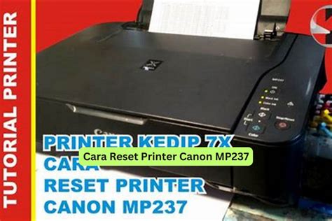 Cara Reset Printer Canon MP237 Dengan Mudah Riotallo