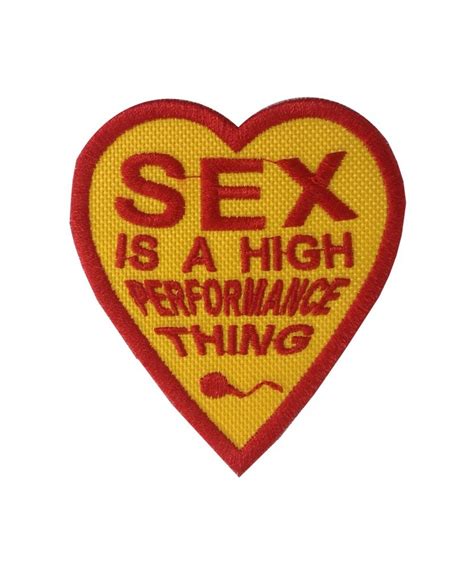 1101 Patch Badge Emblema Bordado Para Coser 78mmx69mm Sex Is A High Performance Thing James