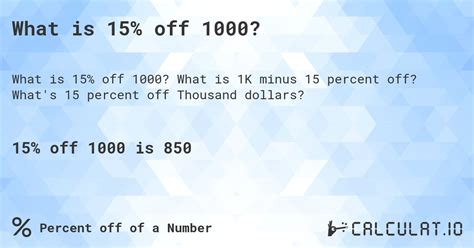 15 Por Cento De 1000 - What is 15% off 1000? - Calculatio