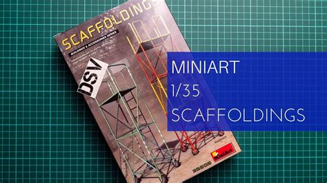 Miniart 135 Scaffoldings 35605 Review Youtube