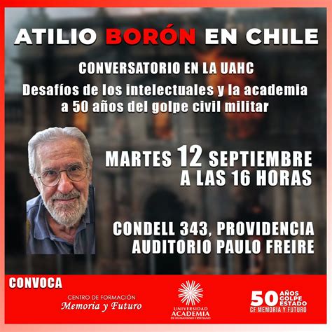 Conversatorio de Atilio Borón Desafíos de los intelectuales y la