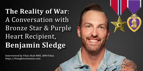 The Reality Of War A Conversation With Bronze Star Purple Heart