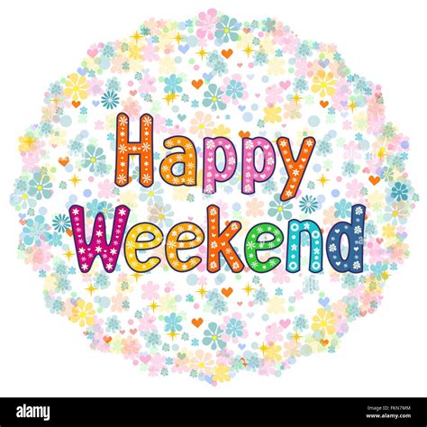 Happy Weekend Decorative Lettering Text Stock Vector Image And Art Alamy