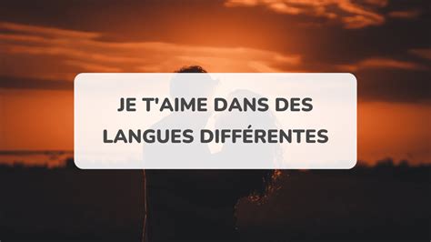 Comment Dire Je T Aime En Langues Amazingtalker