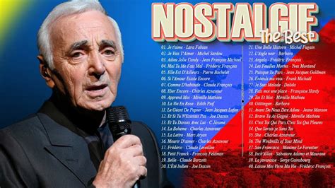 Nostalgie Chansons Fran Aises Charles Aznavour Dalida Mireille