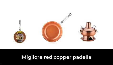 44 Migliore Red Copper Padella Nel 2024 Secondo Gli Esperti