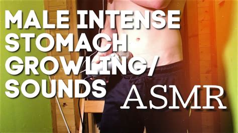 Asmr 4k Intense Male Stomach Growling Sounds 15 Mins Youtube