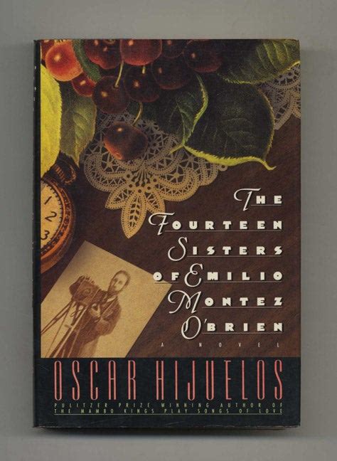 The Fourteen Sisters of Emilio Montez O'Brien - 1st Edition/1st Printing | Oscar Hijuelos ...