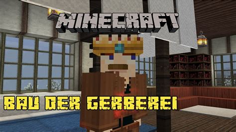 Lets Play Minecraft 086 Bau Der Gerberei YouTube