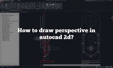 How To Draw Perspective In Autocad 2d