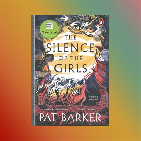 The Silence of the Girls by Pat Barker – The Butterworth Effect