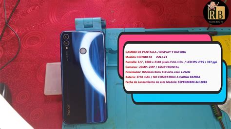 HONOR 8X Cambio de Display CARACTERÍSTICAS Y DATOS IMPORTANTES