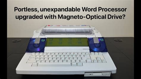 Portless Unexpandable Brother Word Processor Upgraded With Magneto