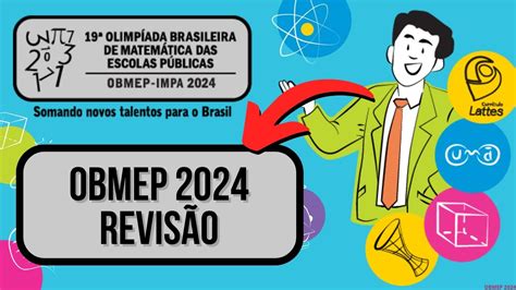 OBMEP 2024 REVISÃO PARA A PROVA QUESTÕES ANTERIORES YouTube